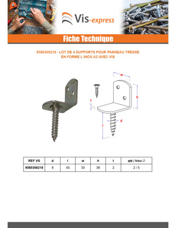 Lot de 4 equerres pour panneau tressé en forme L avec vis 30X2 Inox A2