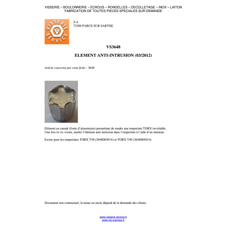 1 x ELEMENT ANTI-INTRUSION TORX T30 Zamak