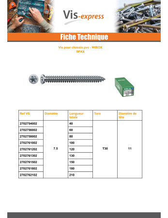 Spax Vis Pour CHASSIS PVC 7.5X150 TORX T30 WIROX