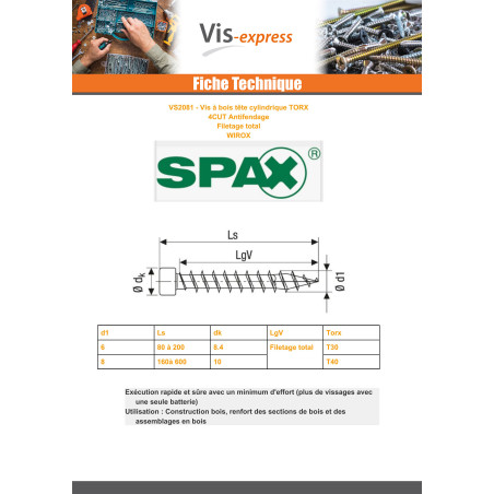 1 x Spax Vis bois Tête cylindrique TC TORX T40 8X450 Filetage total 4CUT WIROX