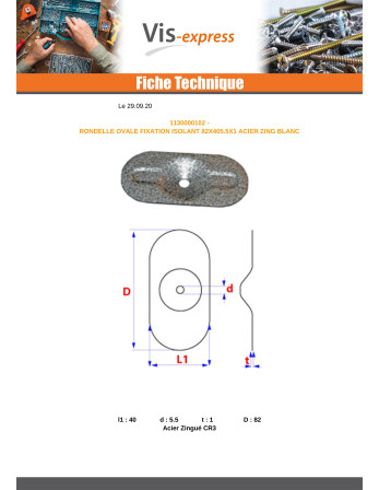 Rondelle OVALE Fixation ISOLANT 82X405.5X1 Acier zingué