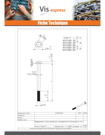 Corps de boulon filetage partiel Charpente Tête hexagonale TH Embase collerette M16X180 Bichromaté