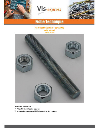 KIT 1 Filet M16X120 Avec 3 Ecrou M16 Acier zingué